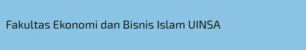 Fakultas Ekonomi dan Bisnis Islam UINSA